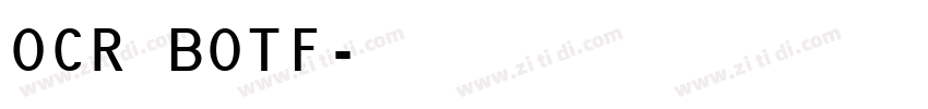 OCR B字体OTF字体转换